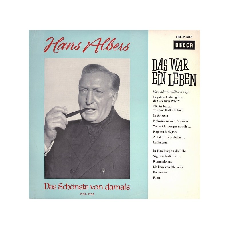 Albers ‎Hans – Das war ein Leben - Hans Albers Erzählt und singt|1962    Decca ‎– HD-P 505