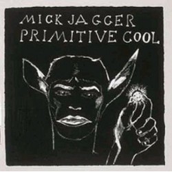 Jagger Mick ‎– Primitive Cool|1987   	CBS 460123 1