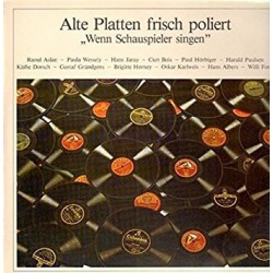 Various-Alte Platten frisch poliert - Wenn Schauspieler singen -Paula Wessely-Gustaf Gründgens-Raoul Aslan..|PR 9868
