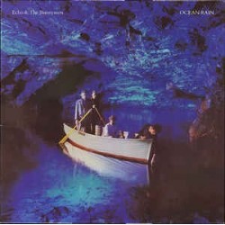 Echo & The Bunnymen ‎– Ocean Rain|1984     Korova ‎– 240 388-1