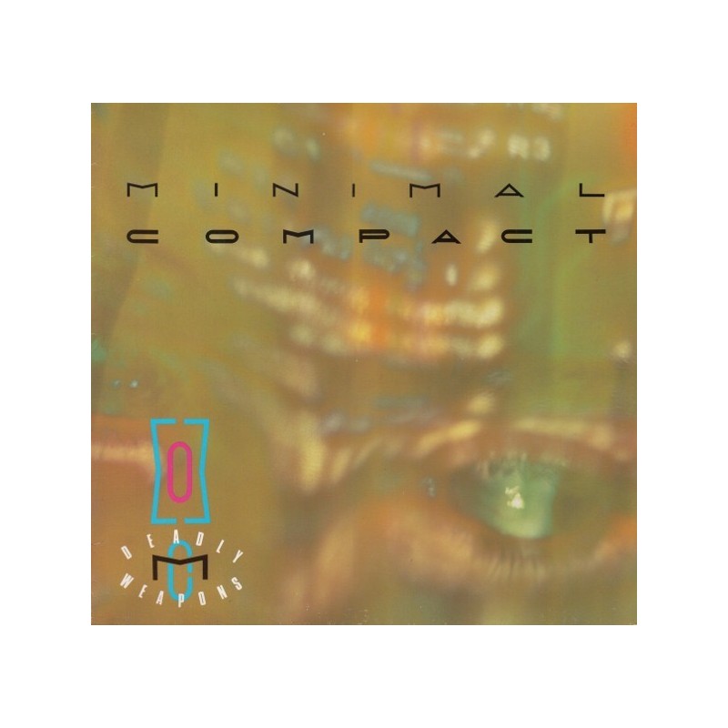 Minimal Compact ‎– Deadly Weapons|1984     Crammed Discs ‎– CRAM 030 LP