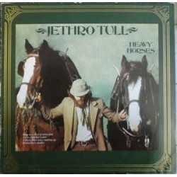 Jethro Tull ‎– Heavy Horses|1978/1980    Chrysalis ‎– 202 666-320