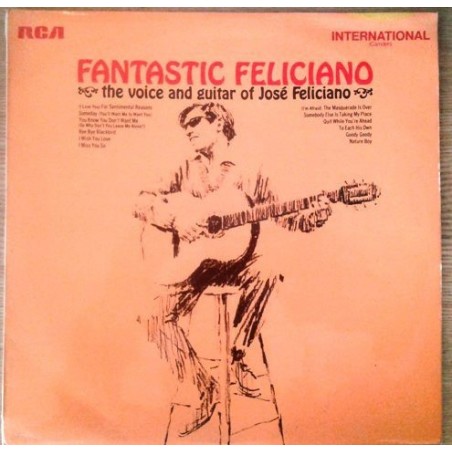 Feliciano Jose  ‎– Fantastic Feliciano - The Voice and Guitar of José Feliciano|RCA International (Camden) ‎– INTS 1058