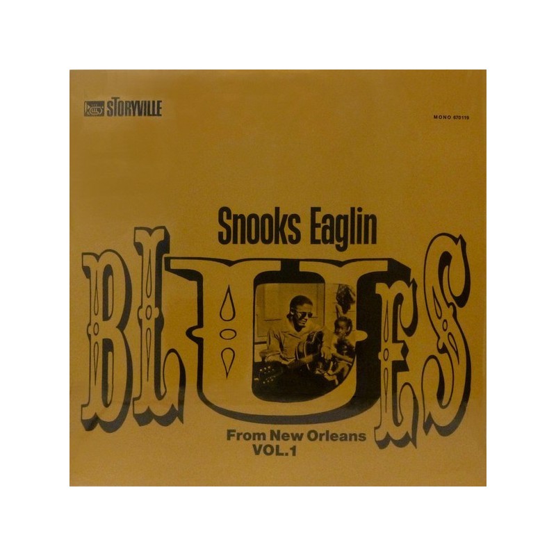 Eaglin Snooks – Blues From New Orleans Vol. 1| Storyville – 670119 Eaglin Snooks – Blues From New Orleans Vol. 1| Storyville – 670119