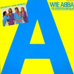 ABBA ‎– A Wie ABBA (Die Grössten Erfolge von »Waterloo« bis »Super Trouper«)|1980   	Polydor	2475 732