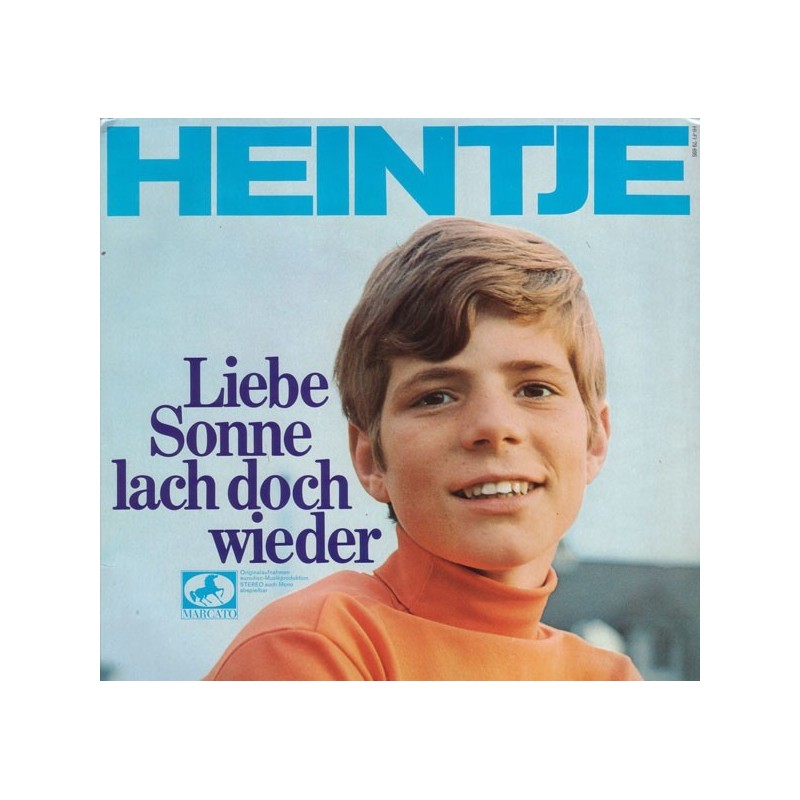 Heintje – Liebe Sonne, Lach Doch Wieder|Marcato – 79 695 Heintje – Liebe Sonne, Lach Doch Wieder|Marcato – 79 695