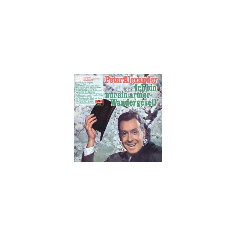 Alexander Peter – Ich bin nur ein armer Wandergesell|Polydor – 249 152 Alexander Peter – Ich bin nur ein armer Wandergesell|Polydor – 249 152