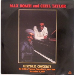 Roach Max and Cecil Taylor ‎– Historic Concerts|1984    Soul Note ‎– SN 1100/1101