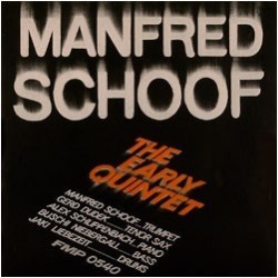 Schoof Manfred ‎– The Early Quintet|1978    FMP ‎– FMP 0540
