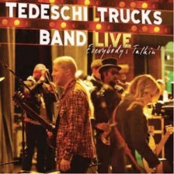 Tedeschi Trucks Band ‎– Everybody's Talkin'|2012    Masterworks‎– 88691 99098 1-3LP´s