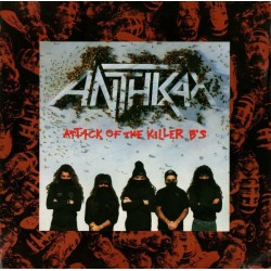 Anthrax ‎– Attack Of The Killer B's|1991    Island Records ‎– 211 732