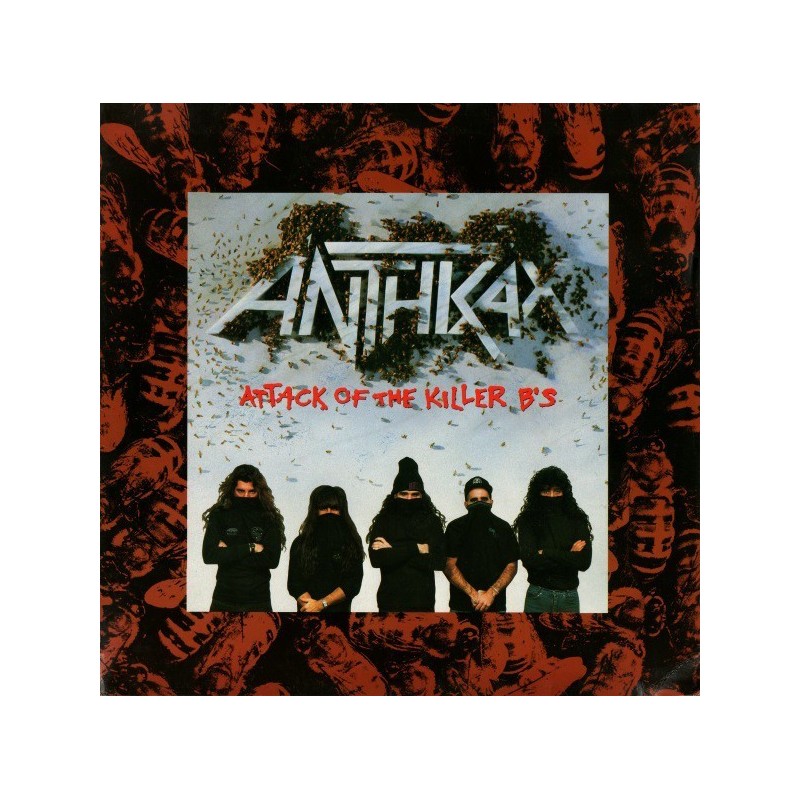 Anthrax ‎– Attack Of The Killer B's|1991    Island Records ‎– 211 732