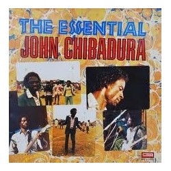 Chibadura ‎ John – The Essential John Chibadura|1989 CSA Records	CSLP 5002