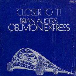 Auger's Brian Oblivion Express ‎– Closer To It!|1973     RCA Victor ‎– APL1-0140