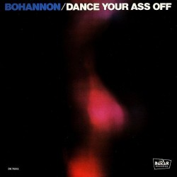 Bohannon Hamilton ‎– Dance Your Ass Off|1976      Dakar Records ‎– DK 76919