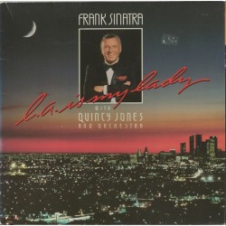 Sinatra Frank with Quincy Jones and Orchestra ‎– L.A. Is My Lady|1984    Qwest Records ‎– 925 145-1