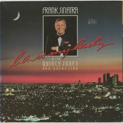 Sinatra Frank with Quincy Jones and Orchestra ‎– L.A. Is My Lady|1984    Qwest Records ‎– 925 145-1