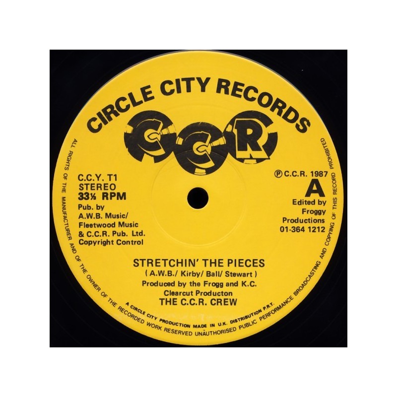 C.C.R. Crew The – stretchin' the pieces|1987 Circle City Records – C.C.Y. T1-Maxi-SIngle C.C.R. Crew The – stretchin' the pieces|1987 Circle City Records – C.C.Y. T1-Maxi-SIngle