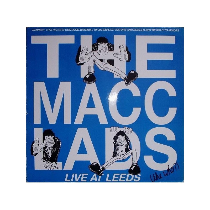 Macc Lads ‎The – Live at Leeds (The Who?)|1988     FM ‎– WKFM LP 115
