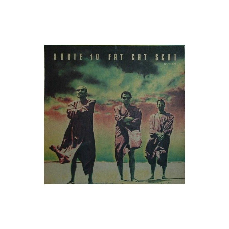 Härte 10 ‎– Fat Cat Scat|1987    Chlodwig ‎– 1C K 060 20 1825 6-Maxi-Single