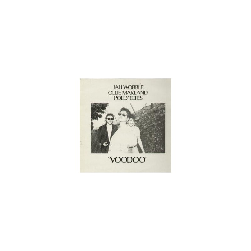 Wobble Jah -Ollie Marland-Polly Eltes – Voodoo|1984 Lago Records – LAGO 5-Maxi-Single Wobble Jah -Ollie Marland-Polly Eltes – Voodoo|1984 Lago Records – LAGO 5-Maxi-Single