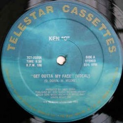 Ken "C" ‎– Get Outta My Face|1983    	Telestar Cassettes	TCT-2320-Maxi-Single