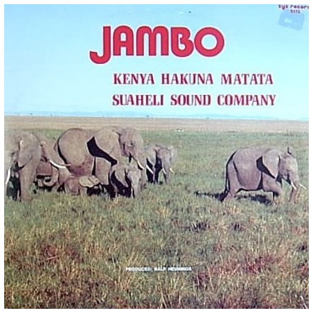 Suaheli Sound Company ‎– Jambo (Kenya Hakuna Matata)|1984    ZYX Records ‎– 5175-Maxi-Single