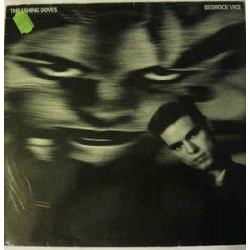 Thrashing Doves ‎– Bedrock Vice|1987    A&M Records ‎– 395 149-1