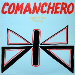 Raggio Di Luna (Moon Ray) ‎– Comanchero|1984     Il Discotto Productions ‎– 1043-Maxi-Single