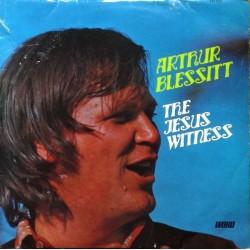 Blessitt ‎Arthur – The Jesus Witness|1972    Word ‎– SAC 5052