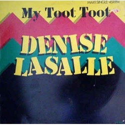 LaSalle ‎Denise – My Toot Toot|1985    Epic ‎– A 12-6334-Maxi-Single