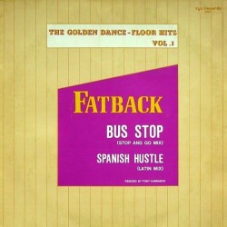 Fatback– Bus Stop-Spanish Hustle|1986    ZYX 5471-Maxi-Single