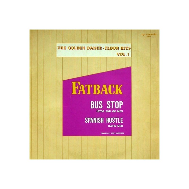 Fatback– Bus Stop-Spanish Hustle|1986 ZYX 5471-Maxi-Single Fatback– Bus Stop-Spanish Hustle|1986 ZYX 5471-Maxi-Single