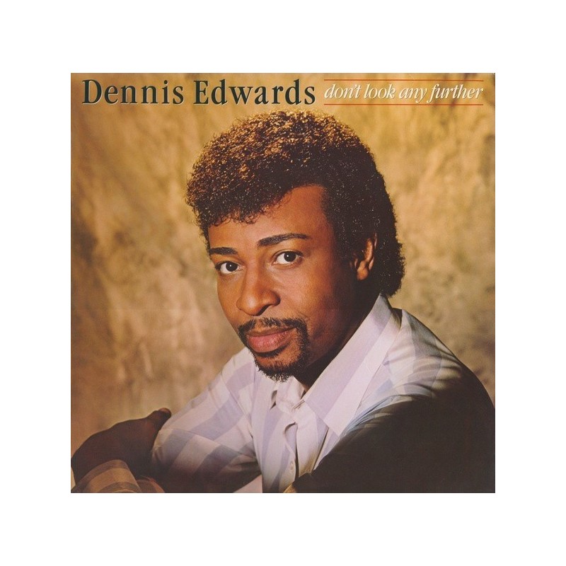 Edwards ‎Dennis – Don't look any further|1984     RCA ‎– ZL72148