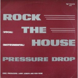 Pressure Drop  ‎– Rock The House (You'll Never Be)|1983      ZYX Records ‎– 5055-Maxi-Single