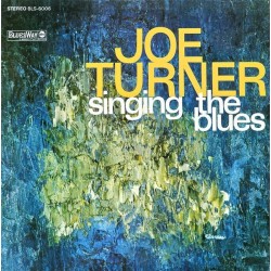 Turner Joe  ‎– Singing The Blues|1967    BluesWay ‎– BLS-6006