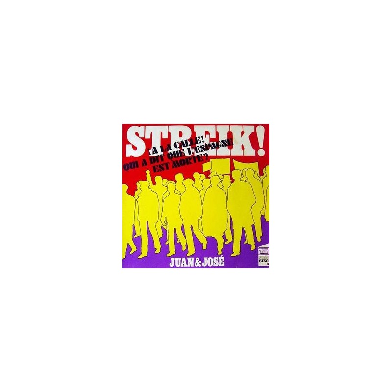 Juan & José – Streik! (¡A La Calle! Qui A Dit Que L&8217Espagne Est Morte?)|1969 pläne – S 55 501 Juan & José – Streik! (¡A La Calle! Qui A Dit Que L&8217Espagne Est Morte?)|1969 pläne – S 55 501