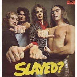 Slade ‎– Slayed?|1972     Polydor ‎– 2383-163