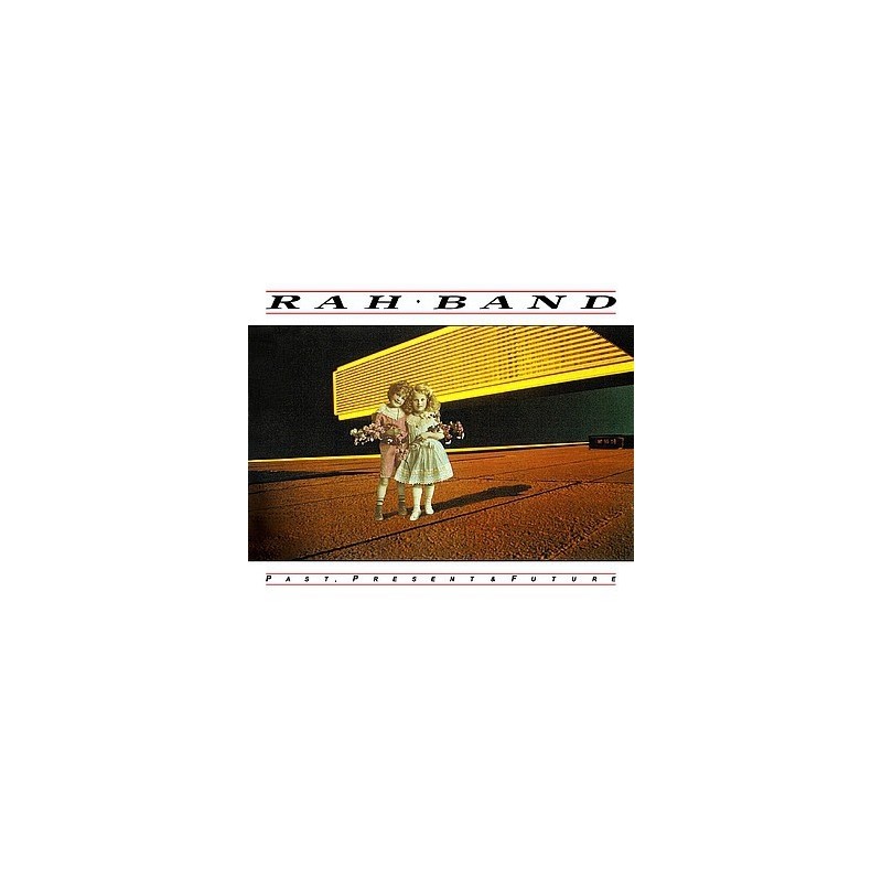 RAH Band – Past, Present & Future|1985 RCA PL 70888 RAH Band – Past, Present & Future|1985 RCA PL 70888