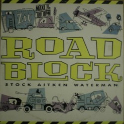 Stock Aitken Waterman ‎– Roadblock|1986     PWL Empire ‎– 6.20783-Maxi-Single