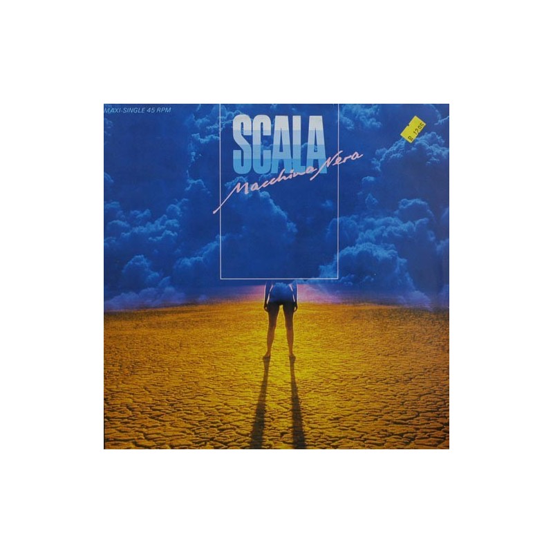 Scala  ‎– Macchina Nera|1985     Epic ‎– EPCA 12.6220-Maxi-Single