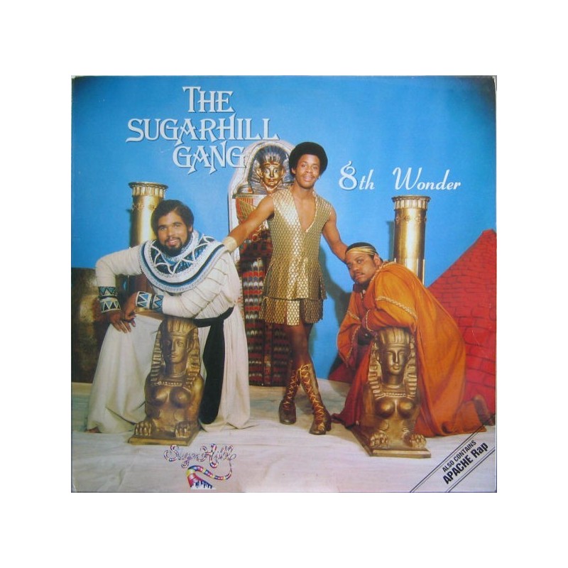 Sugarhill Gang ‎– 8th Wonder|1981    Sugar Hill Records ‎– 6.25017