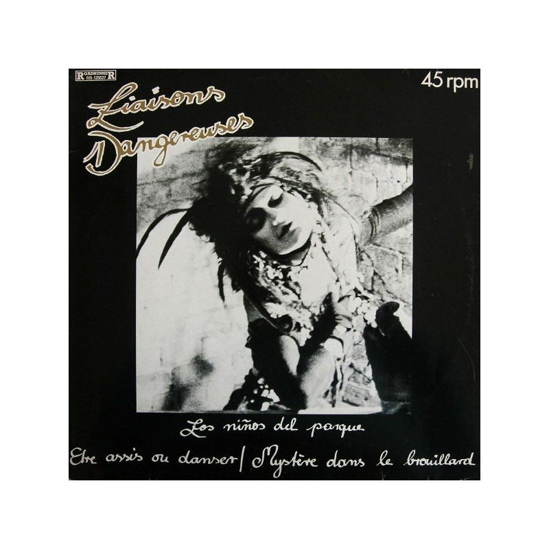 Liaisons Dangereuses ‎– Los Niños Del Parque|1981    Roadrunner Records	RR 125537-Maxi-Single