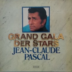 Pascal ‎Jean-Claude– Grand Gala Der Stars|1976     Decca ‎– 6.22560 AO