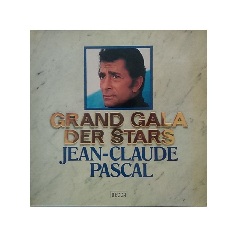 Pascal ‎Jean-Claude– Grand Gala Der Stars|1976     Decca ‎– 6.22560 AO