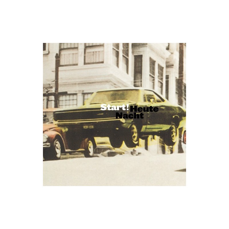 Start! – Heute Nacht|2016 Firestation Records – FST 129 Start! – Heute Nacht|2016 Firestation Records – FST 129