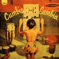 Various ‎– Cumbia Cumbia 1 & 2|2012    World Circuit ‎– WCV1633