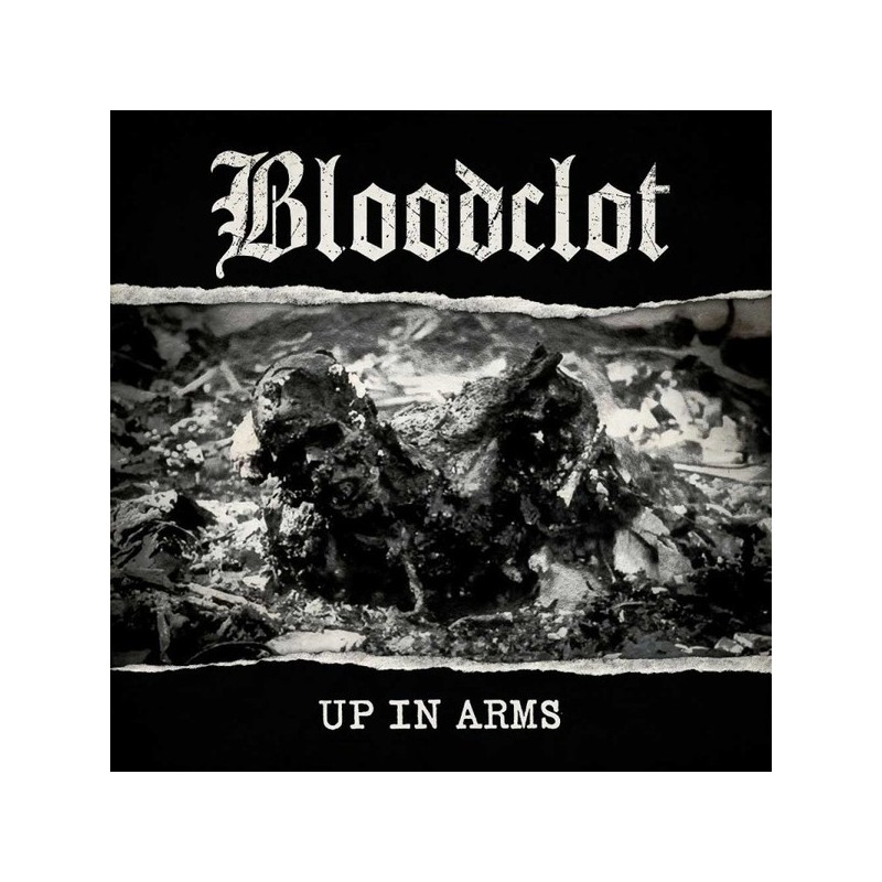 Bloodclot – Up In Arms|2017 Metal Blade Records – 3194-15495-1 Bloodclot – Up In Arms|2017 Metal Blade Records – 3194-15495-1
