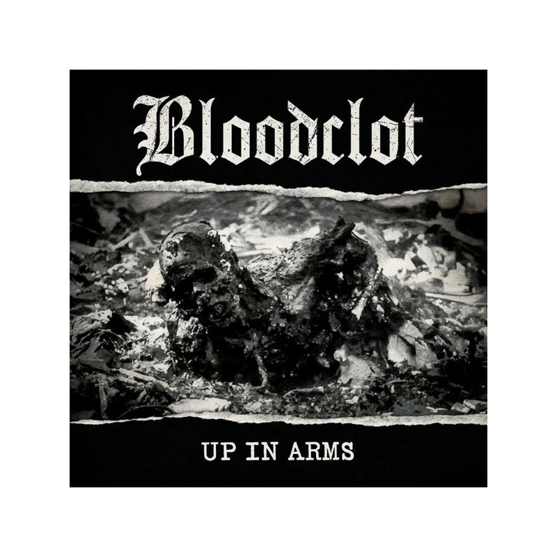 Bloodclot ‎– Up In Arms|2017    Metal Blade Records ‎– 3194-15495-1