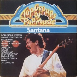 Santana ‎– Top Groups of Pop Music|1975     Embassy ‎– EMB 31983